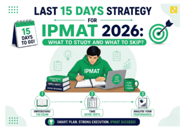 Last 15 Days Strategy for IPMAT 2026: What to Study and What to Skip?