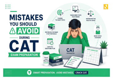 Mistakes You Should Avoid During CAT Exam Preparation
